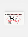Greeting card with 'Happy Mother's Day to the best dog nanny' text on a white background